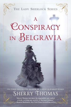 [Lady Sherlock 02] • A Conspiracy in Belgravia